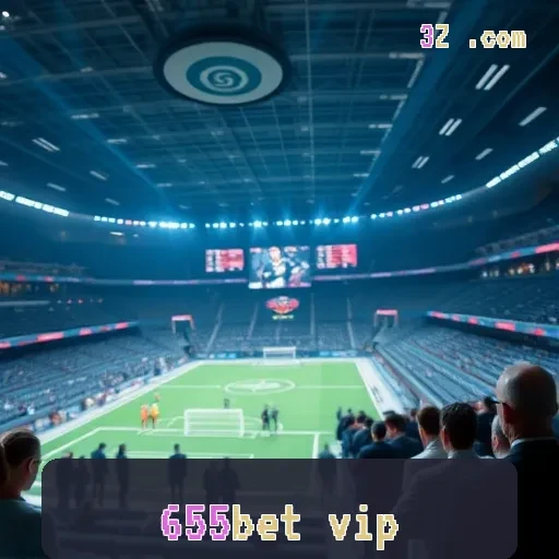 655bet vip: O Suporte 24/7 que Revoluciona o Jogo Online